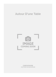 Autour D'une Table