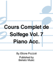 Cours Complet de Solfege Vol. 7 Piano Acc.