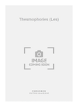 Thesmophories (Les)