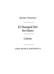 El Huesped Del Sevillano - Libretto