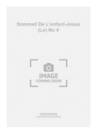 Sommeil De L'enfant-Jesus (Le) No 4