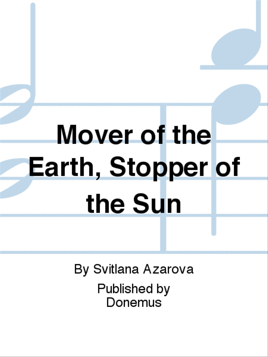Mover of the Earth, Stopper of the Sun Orchestra scores gallery preview page 1