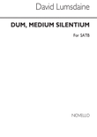 Dum Medium Silentium for SATB Chorus