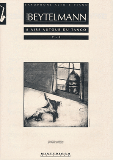 8 Airs autour du Tango 4 (7-8) pour saxophone