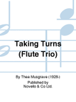 Taking Turns (Flute Trio)