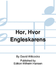 Hør, Hvor Engleskarens