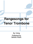 Rangesongs for Tenor Trombone