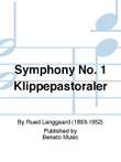 Symphony No.1 'Klippepastoraler'