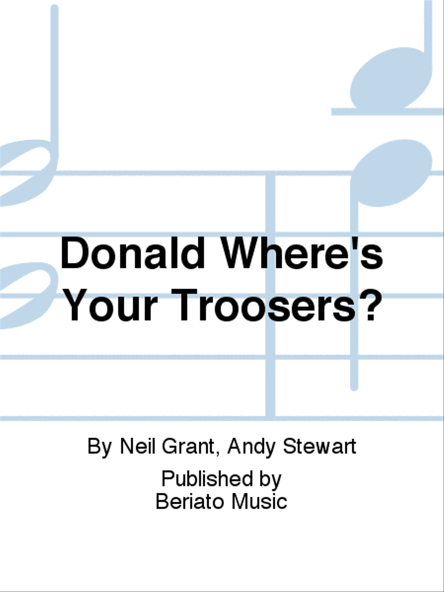 Donald Where's Your Troosers? Piano, Vocal, Guitar scores gallery preview page 1