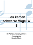 ...es kamen schwarze Vögel W 8