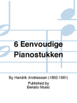 6 Eenvoudige Pianostukken
