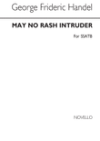 May No Rush Intruder