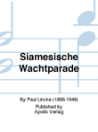 Siamesische Wachtparade