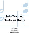 Solo Training Duets for Horns