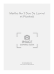 Martha No 3 Duo De Lyonel et Plunkett