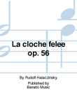 La cloche fêlée op. 56