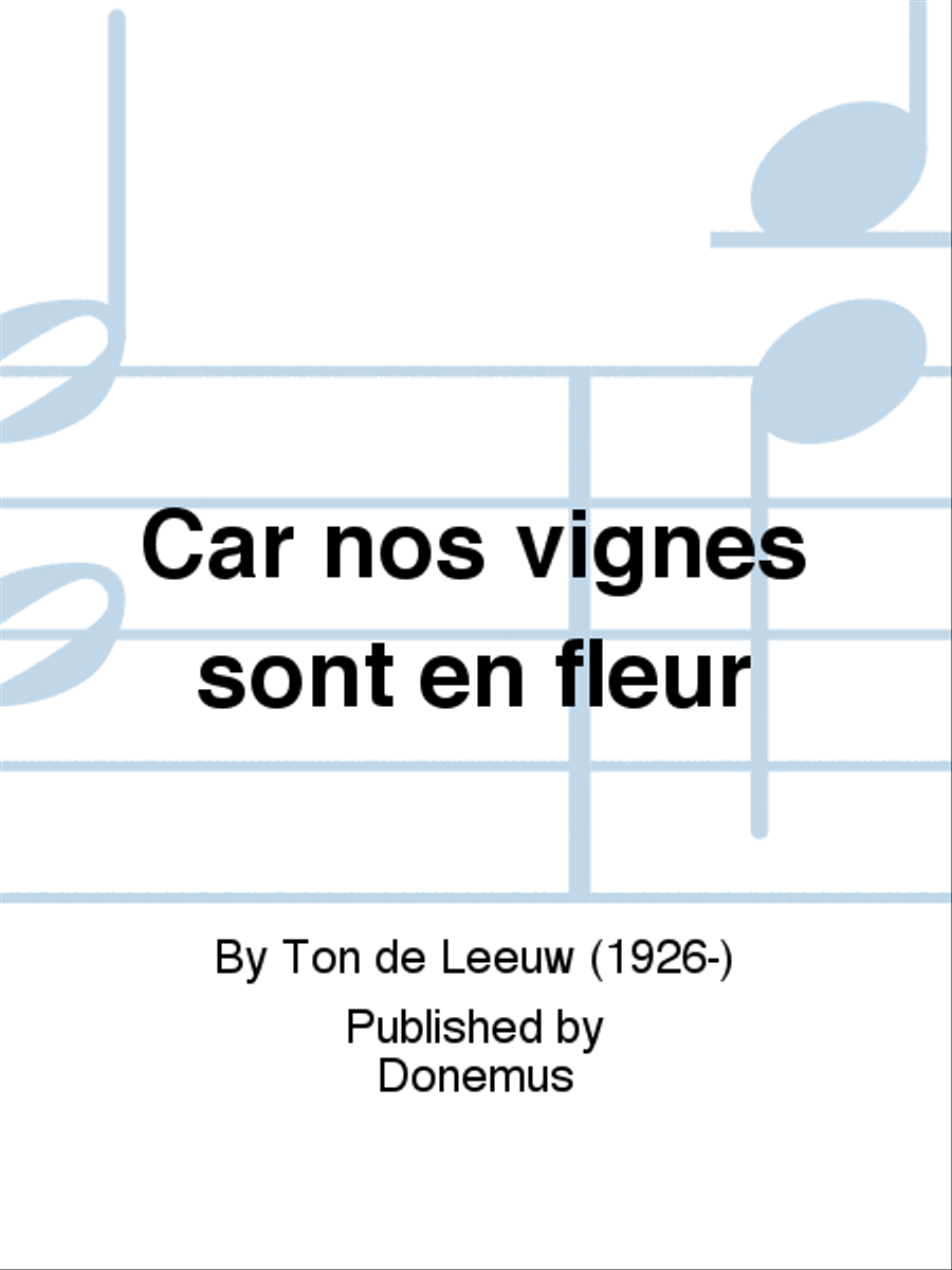 Car nos vignes sont en fleur Mixed Choir scores gallery preview page 1