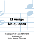 El Amigo Melquiades