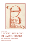 I codici liturgici di Castel Tirolo