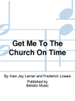 Get Me To The Church On Time