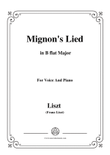 Liszt-Mignon's Lied in B flat Major,for Voice and Piano
