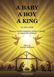 A Baby, A Boy, A King