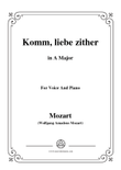 Mozart-Komm,liebe zither,in A Major,for Voice and Piano
