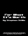 For What It's Worth