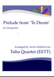 Prelude (Rondeau) from Te Deum - tuba quartet (EETT)