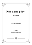 Tosti-Non t'amo più! In c minor,for Voice and Piano