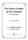 Turner Layton-Way Down Yonder in New Orleans,in F sharp Major,for Voice&Pno