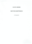Moving Between for string quartet