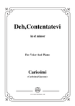 Carissimi-Deh,Contentatevi,from 'A Cantata',in d minor,for Voice and Piano