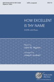 How Excellent Is Thy Name