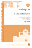 Our Blessing-Cup / El Cáliz que Bendecimos