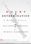 Doubt & Determination (An Epic Sonata of Indeterminacy)