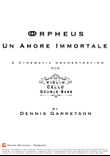Orpheus: Un Amore Immortale (A Cinematic String Trio Symphony)