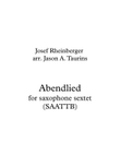 Abendlied for Saxophone Sextet (SAATTB)