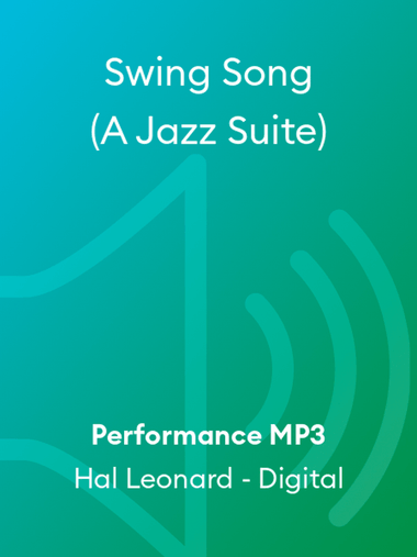 Swing Song (A Jazz Suite)