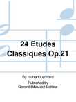 24 Etudes Classiques Op. 21