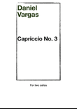Daniel Vargas, Capriccio No. 3, for two cellos