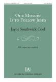 Our Mission Is to Follow Jesus