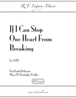 If I Can Stop One Heart From Breaking - SATB A Capella