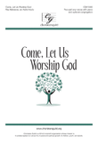 Come, Let Us Worship God (Two-part)