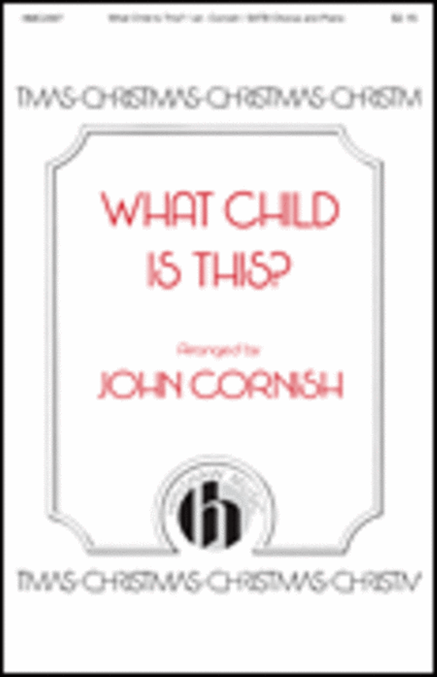 What Child Is This? What Child Is This? 4-Part scores gallery preview page 1