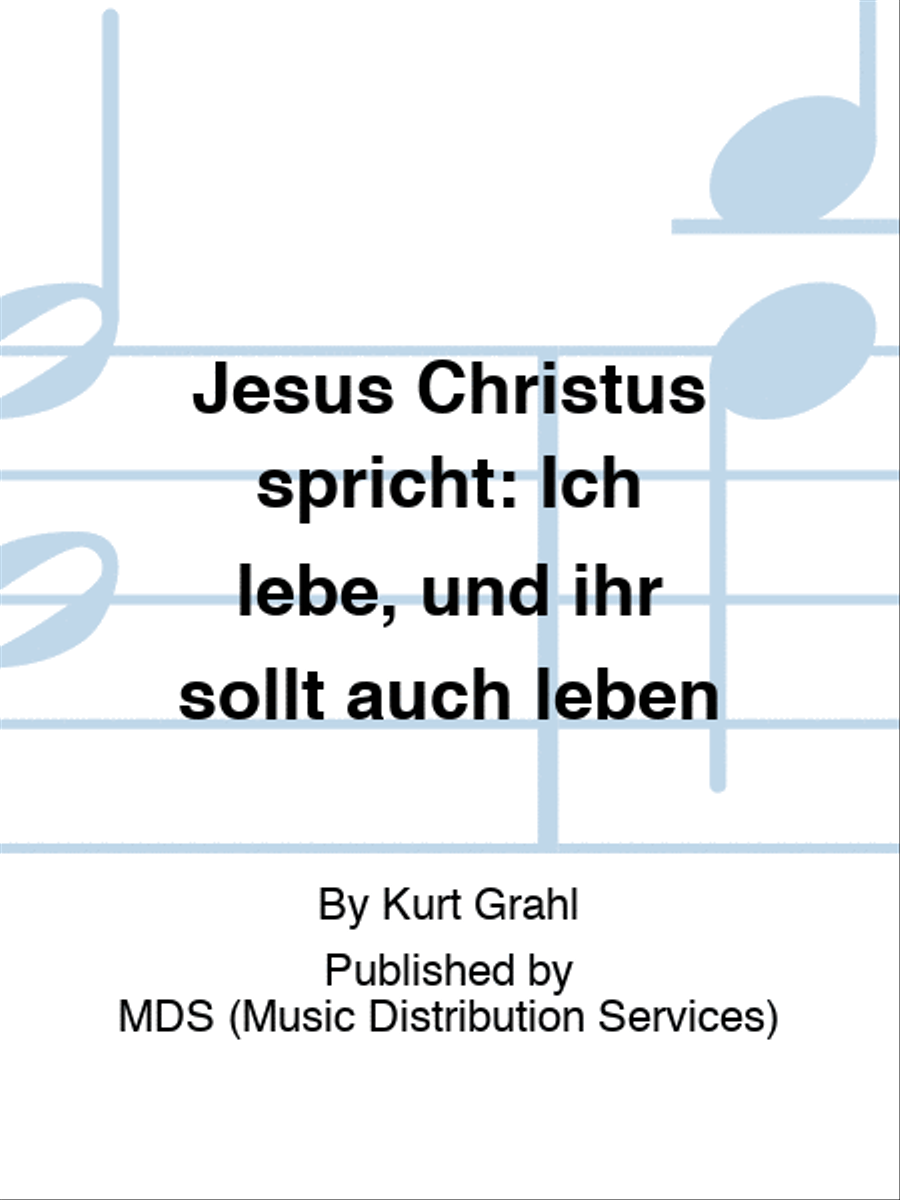 Jesus Christus spricht: Ich lebe, und ihr sollt auch leben 4-Part scores gallery preview page 1