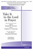 Take It to the Lord In Prayer