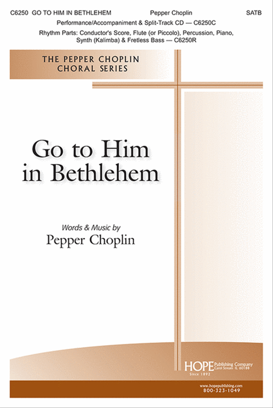 Go To Him In Bethlehem Go To Him In Bethlehem 4-Part scores gallery preview page 1