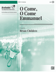 O Come, O Come Emmanuel