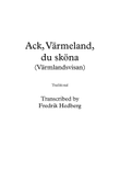 Ack, Värmeland, du sköna (Värmlandsvisan) - Violin duo